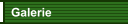 Galerie